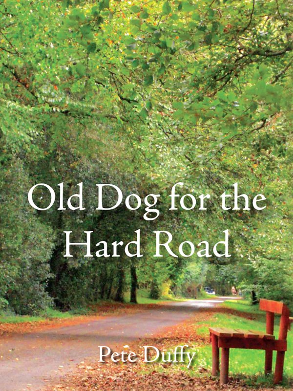 Old Dog for The Hard Road