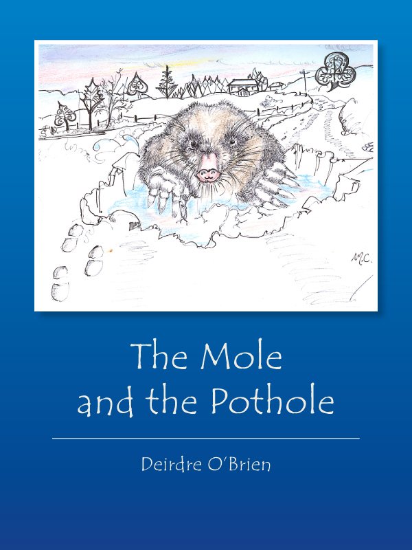 The Mole and the Pothole - Deirdre O'Brien